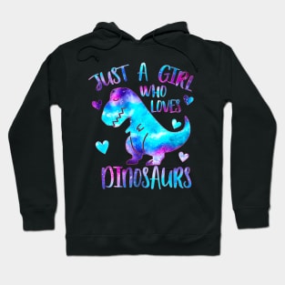 Just a girl who loves dinosaurs Hoodie